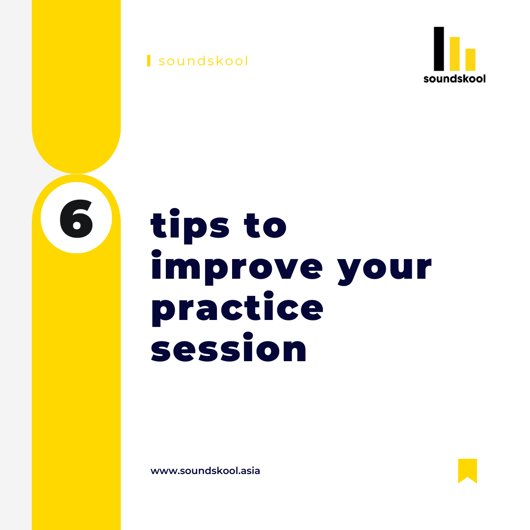 Tips to Improve Your Practice Session