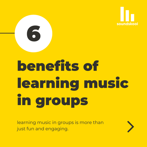 Benefits of Learning Music in Groups